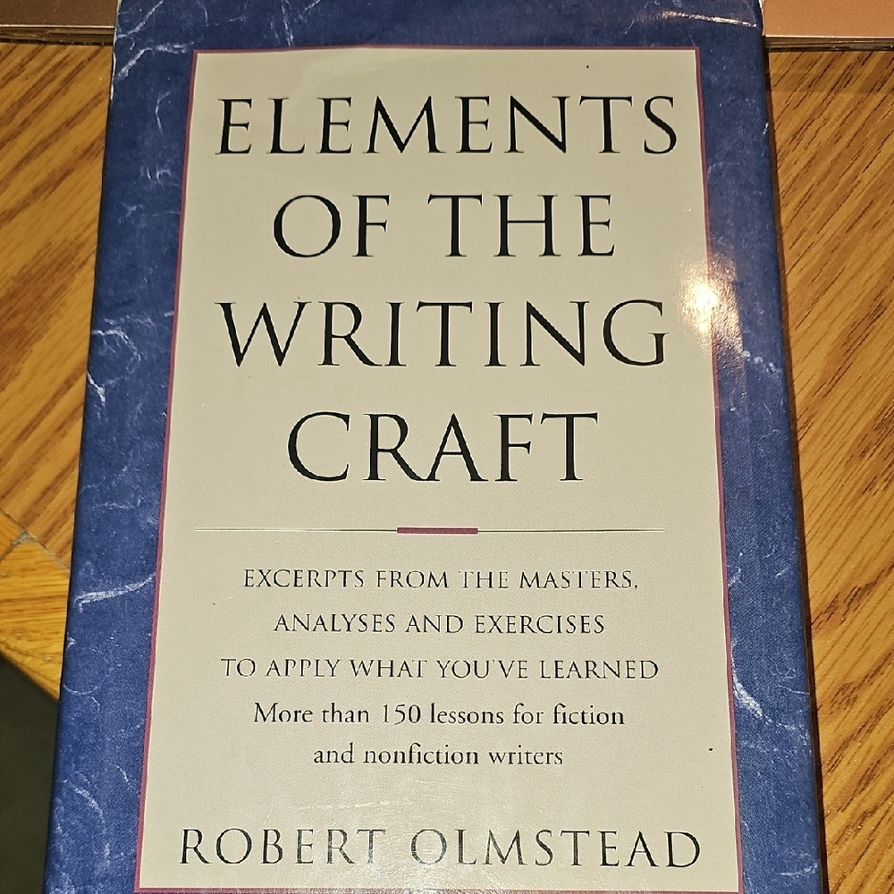 'Elements of the Writing Craft' Book By Robert Olmstead